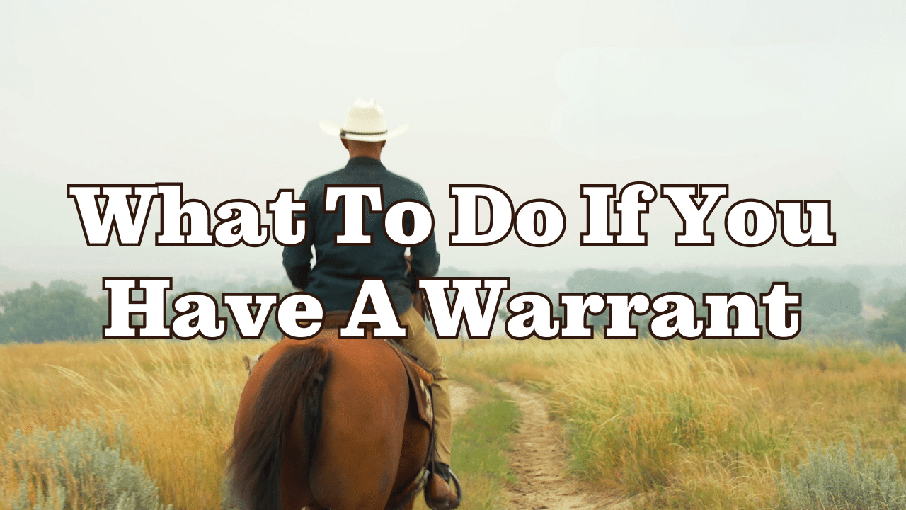What To Do If You Have a Warrant